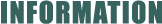 INFORMATION